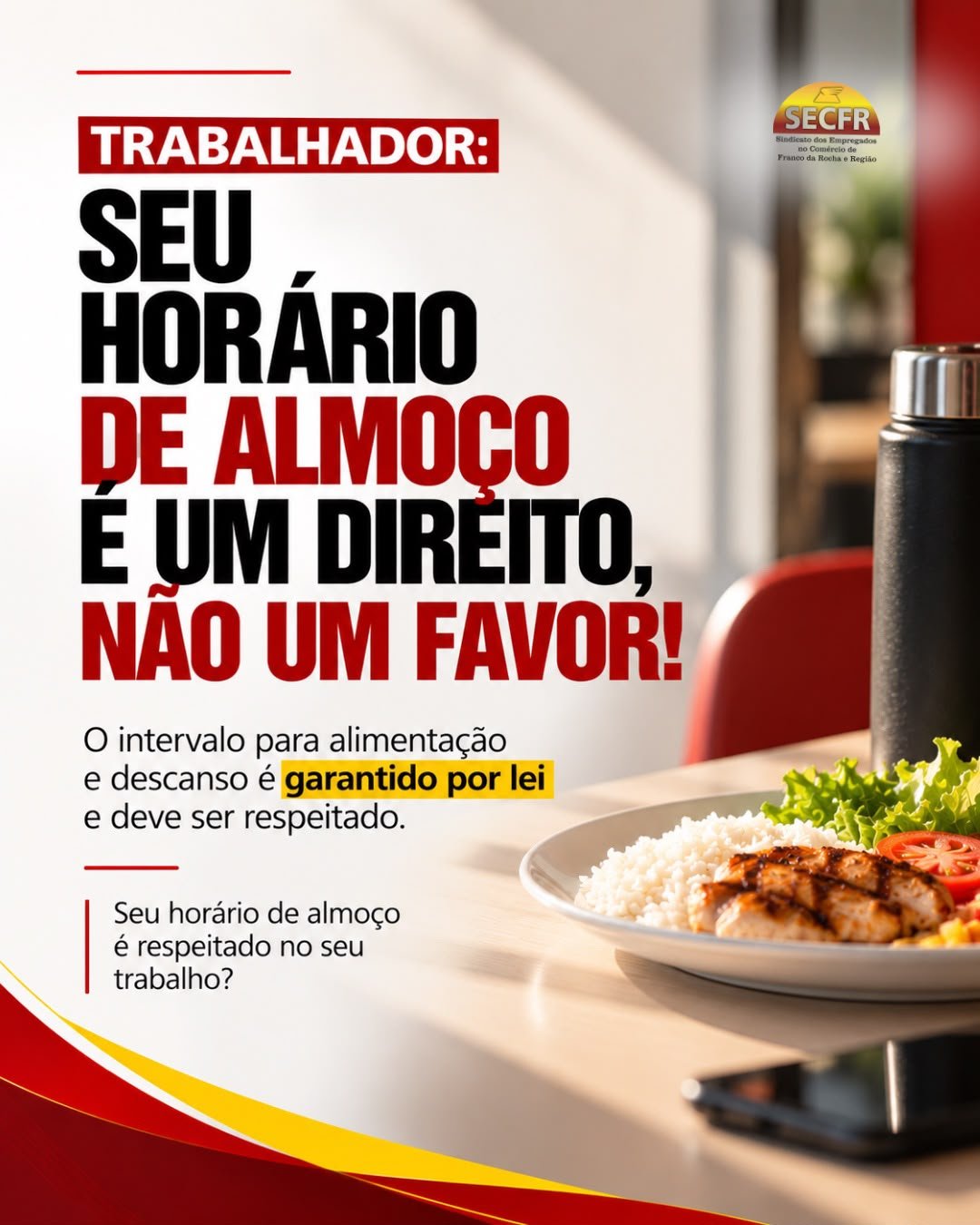 🍽️ TRABALHADOR, SEU HORÁRIO DE ALMOÇO É UM DIREITO, NÃO UM FAVOR!